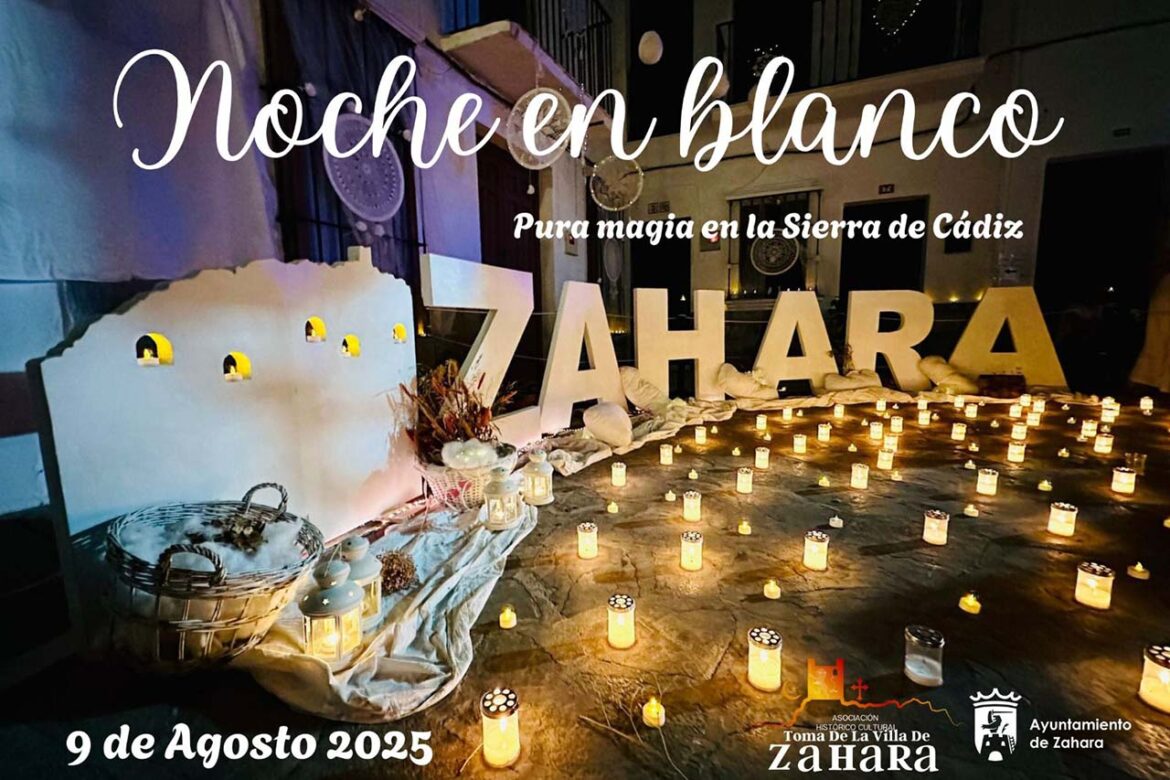 Noche en blanco Zahara de la Sierra 2025
